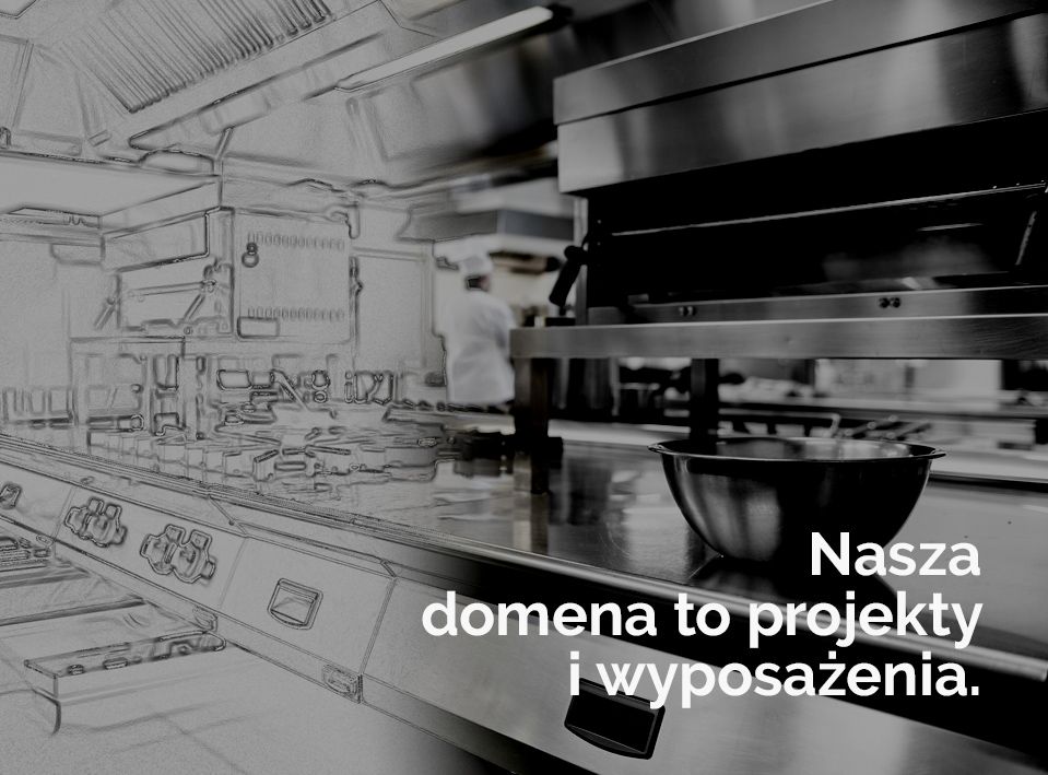 Naszą domeną są projekty i wyposażenia.